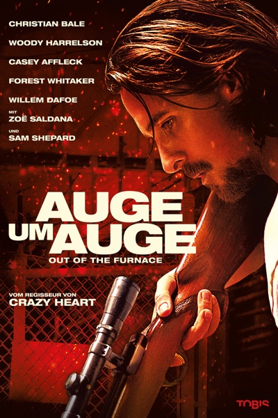 Auge um Auge - Out of the Furnace