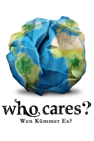 Who Cares?: Wen kümmert es?