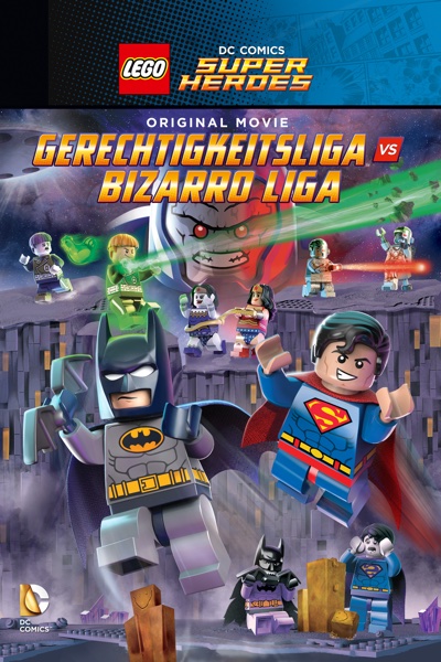 LEGO DC Comics Super Heroes - Gerechtigkeitsliga vs. Bizarro Liga